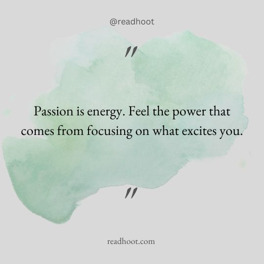 Passion quotes