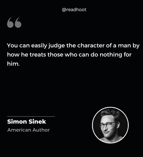 Simon Sinek Quotes on character