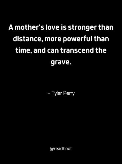 Tyler Perry Quotes on mother