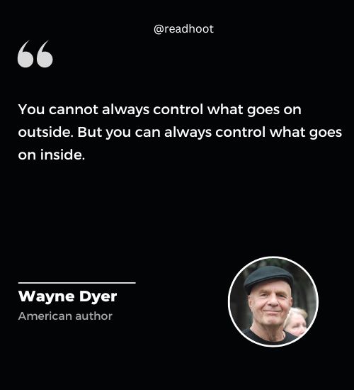 Wayne Dyer Quotes