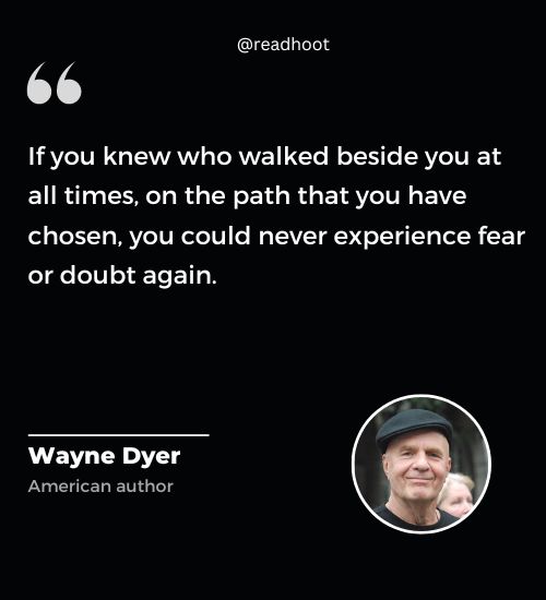Wayne Dyer Quotes on doubt