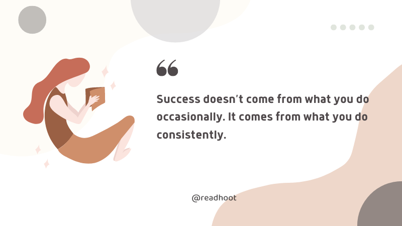 75+ Inspiring Consistency Quotes: The Power of Persistence