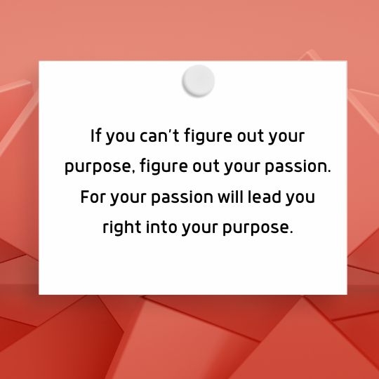 purpose quotes