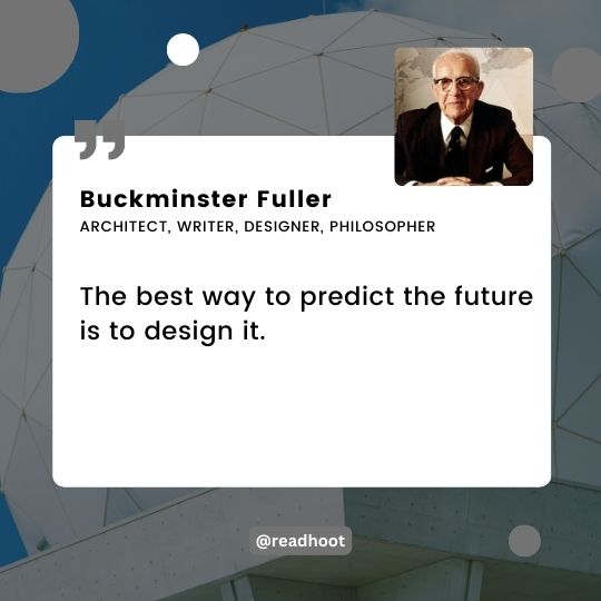 Buckminster Fuller quotes