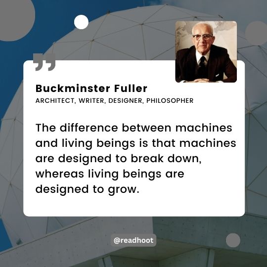 quotes by Buckminster Fuller 