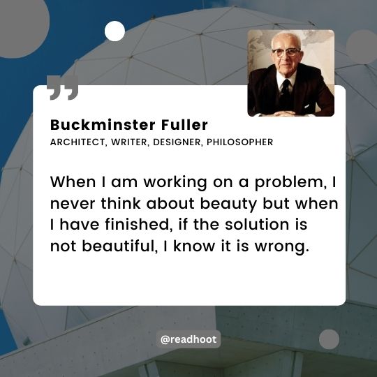 famous Buckminster Fuller quotes