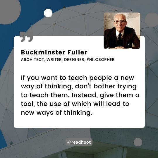 Buckminster Fuller quotes on learning