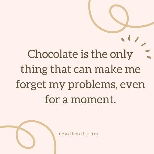 Chocolate Quotes