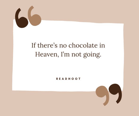 funny chocolate quotes