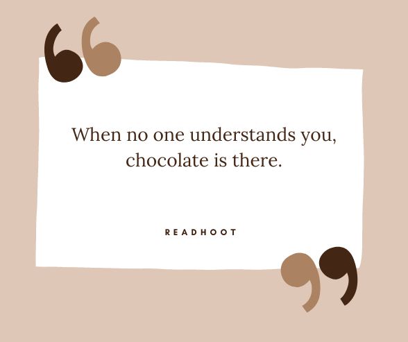 inspiring Chocolate Quotes
