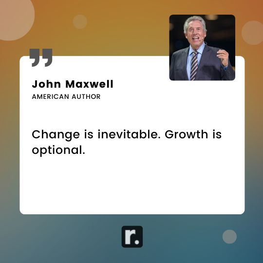 John Maxwell quotes on growth