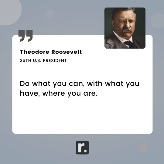 Theodore Roosevelt quotes