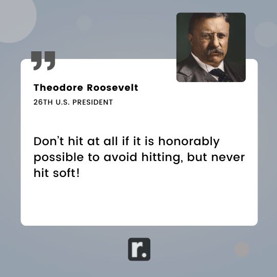 Theodore Roosevelt quotes