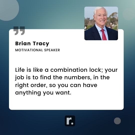 Brian Tracy Quotes on life