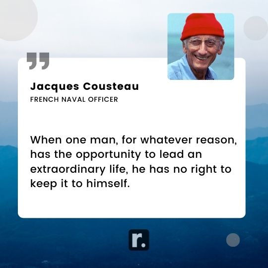 Jacques Cousteau Quotes