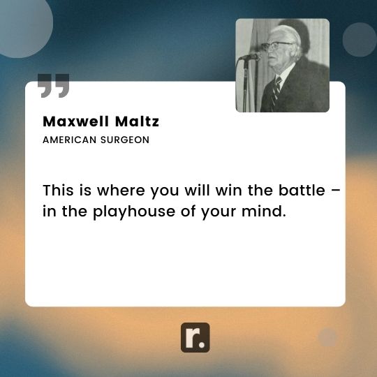 Maxwell Maltz Quotes