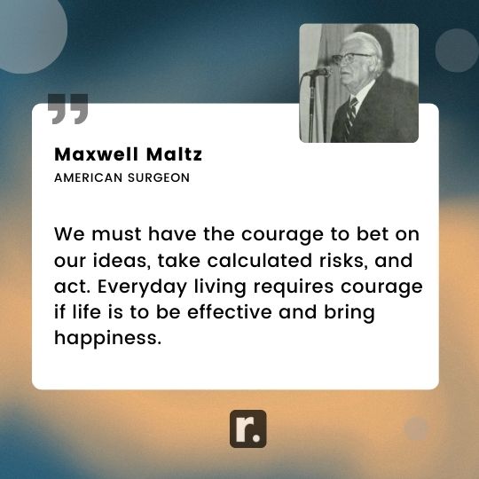 Maxwell Maltz Quotes