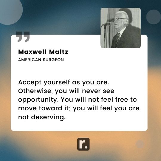 Maxwell Maltz Quotes