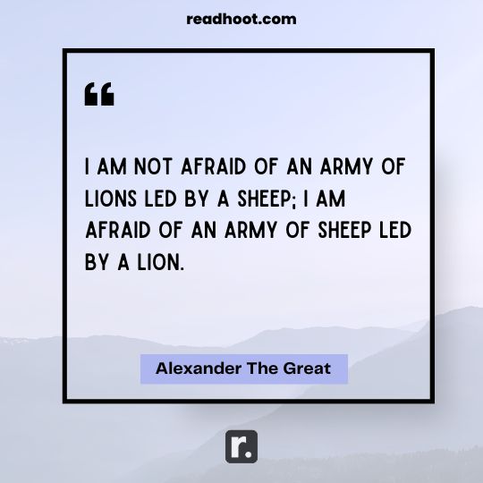 Alexander The Great Quotes