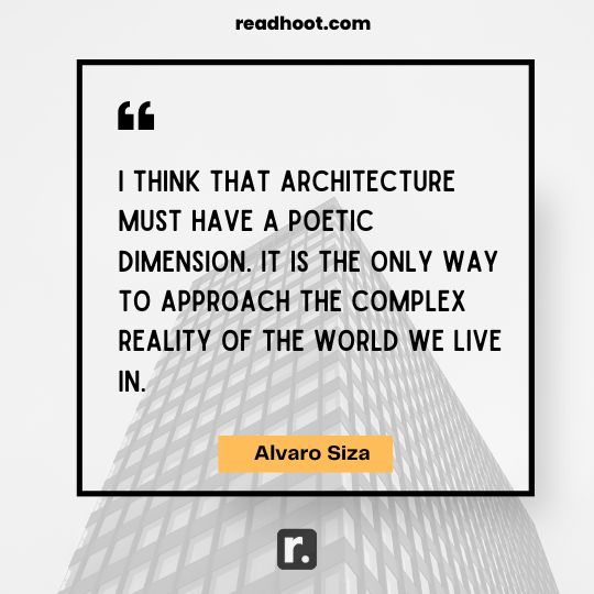 Alvaro Siza Quotes