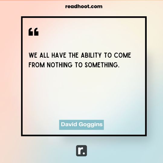 David Goggins Quotes