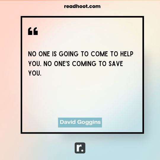 David Goggins Quotes