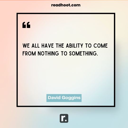 David Goggins Quotes