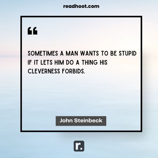 John Steinbeck Quotes