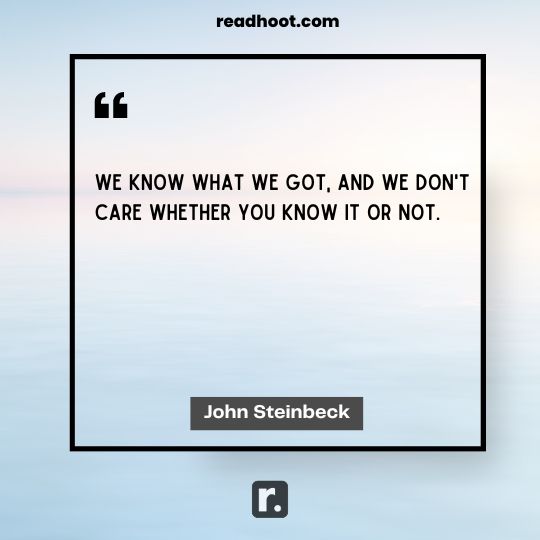 John Steinbeck Quotes