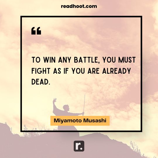 Miyamoto Musashi Quotes