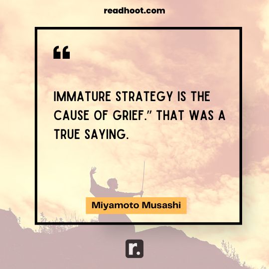 Miyamoto Musashi Quotes