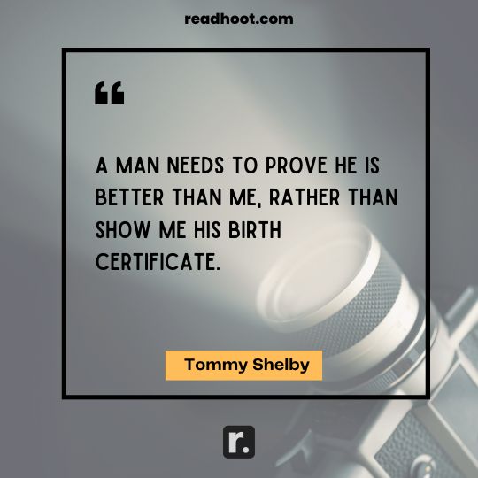 Tommy Shelby Quotes