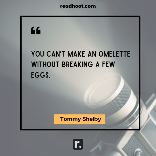 Tommy Shelby Quotes