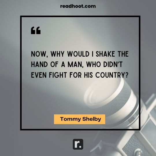 Tommy Shelby Quotes