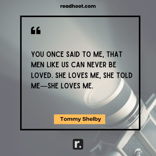 Tommy Shelby Quotes