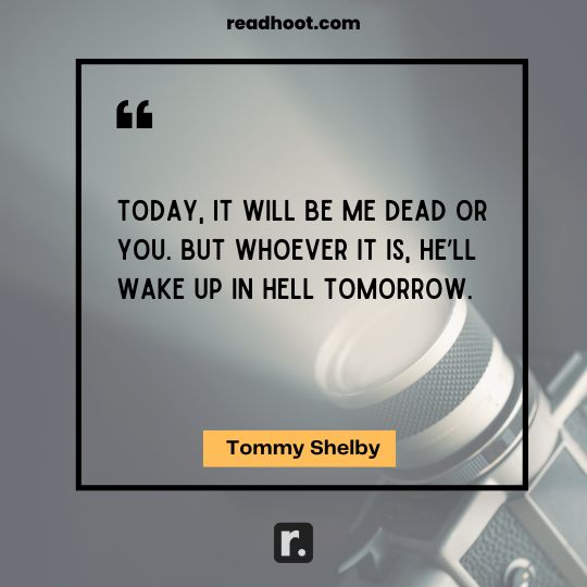 Tommy Shelby Quotes