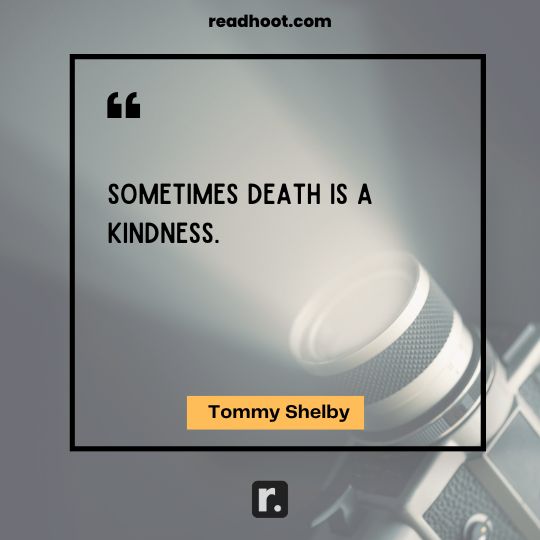 Tommy Shelby Quotes