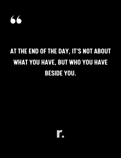 At the End of the Day Quotes