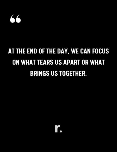 At the End of the Day Quotes