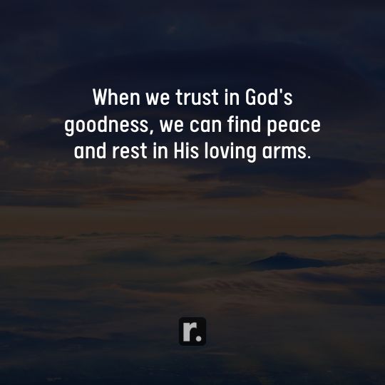 God Is Good Quotes