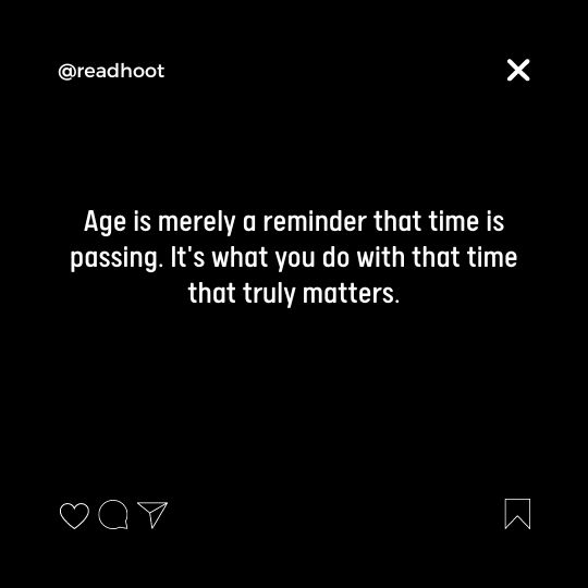 Inspiring Age is Just a Number Quotes