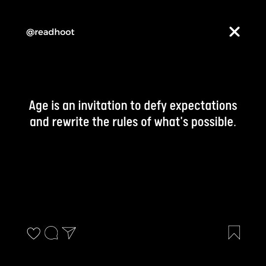 Inspiring Age is Just a Number Quotes