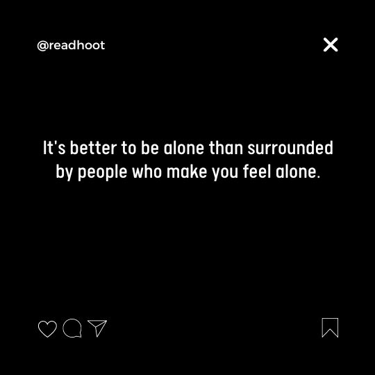 Quotes on Better To Be Alone