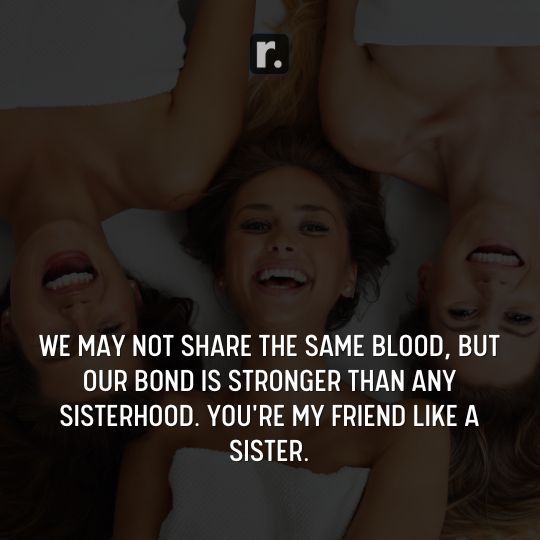 Friend Like Sister Quotes