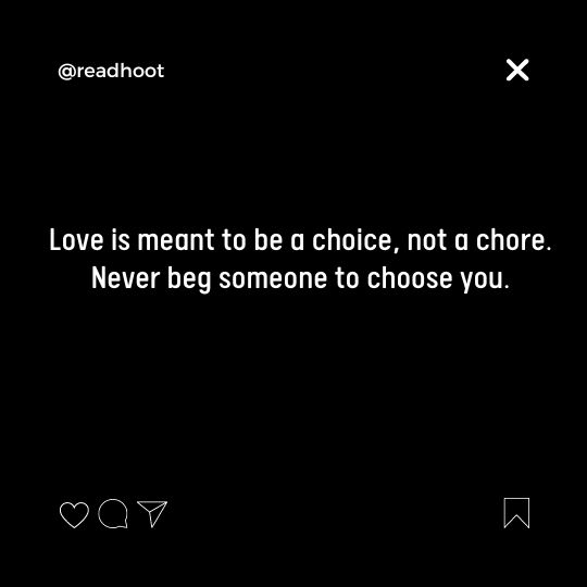 Never Beg For Love Quotes